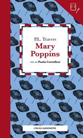 Mary Poppins letto da Paola Cortellesi. Quaderno. Con audiolibro