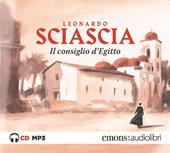 Il consiglio d'Egitto letto da Francesco Scianna. Audiolibro. CD Audio formato MP3