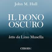 Libraccio Il dono oscuro (audiolibro)