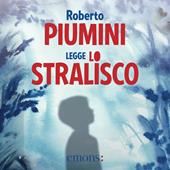 Libraccio Lo stralisco (audiolibro)