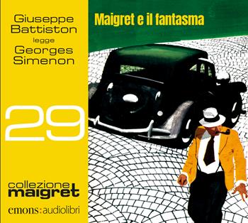 Maigret e il fantasma. Letto da Giuseppe Battiston - Georges Simenon - Libro Emons Edizioni 2023, Collezione Maigret | Libraccio.it