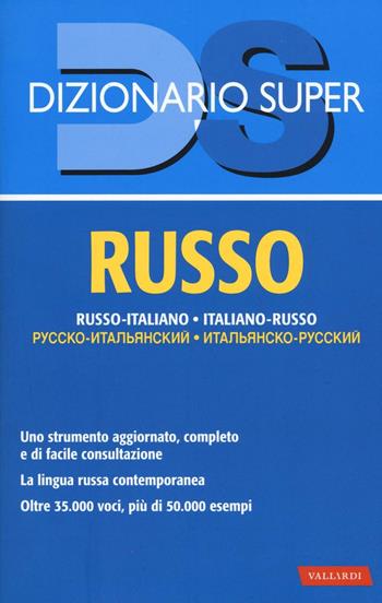 Dizionario russo. Russo-italiano, italiano-russo  - Libro Vallardi A. 2016, Dizionario Super | Libraccio.it