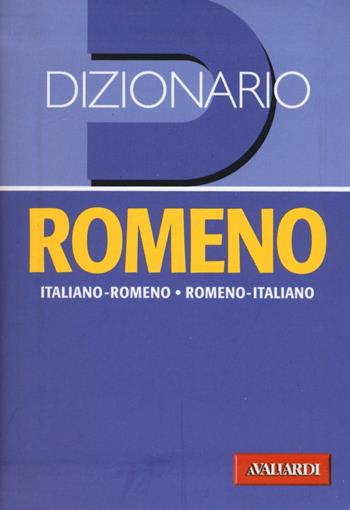 Dizionario romeno. Italiano-romeno, romeno-italiano  - Libro Vallardi A. 2017, Dizionari tascabili | Libraccio.it