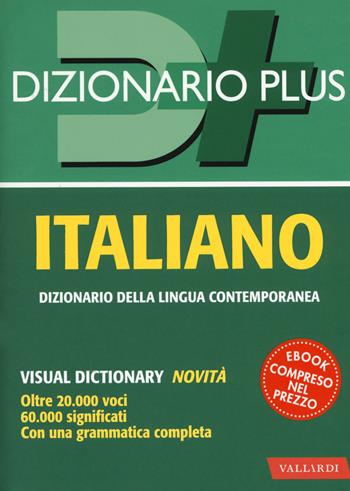 Dizionario italiano. Con ebook - Laura Craici - Libro Vallardi A. 2017, Dizionari plus | Libraccio.it