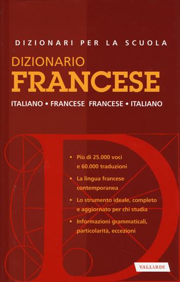 Dizionario Francese a Scuola (Grande Distribuzione) - Ellena Barbara Besi - Libro Vallardi A. 2020 | Libraccio.it