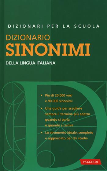 Dizionario Sinonimi a Scuola (Grande Distribuzione) - Laura Craici - Libro Vallardi A. 2020 | Libraccio.it
