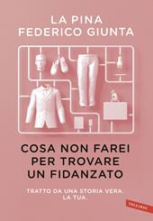 Cosa non farei per trovare un fidanzato.Tratto da una storia vera. La tua