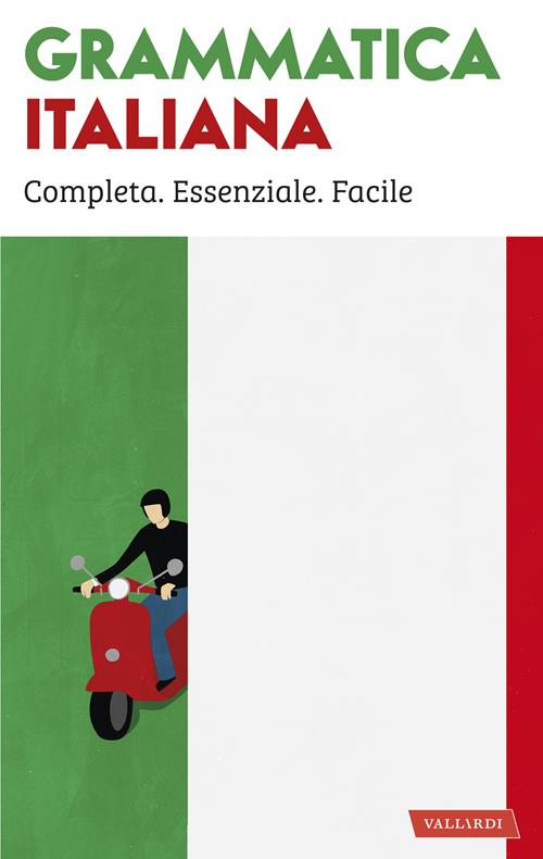 Grammatica italiana - Libro Vallardi A. 2018, Nuove grammatiche