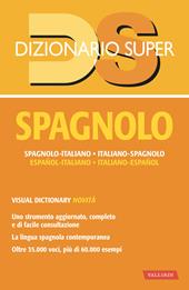 Dizionario spagnolo. Spagnolo-italiano, italiano-spagnolo