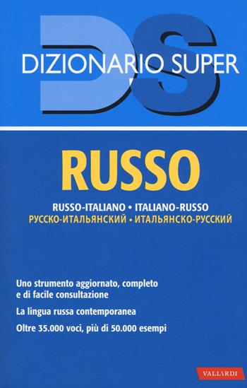 Dizionario russo. Russo-italiano, italiano-russo  - Libro Vallardi A. 2019, Dizionario Super | Libraccio.it