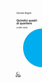 Quindici quadri di quartiere e altri versi