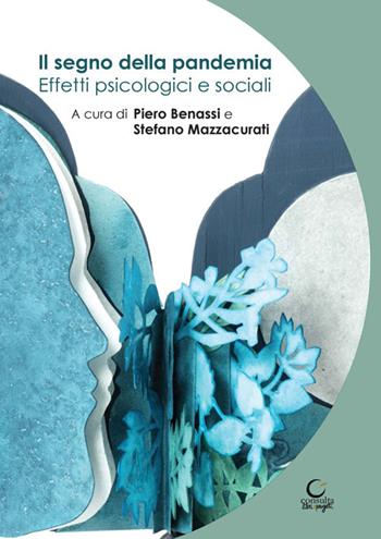 Il segno della pandemia. Effetti psicologici e sociali  - Libro Consulta Librieprogetti 2020, Memi | Libraccio.it