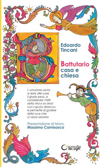 Battutario casa e chiesa - Edoardo Tincani - Libro Consulta Librieprogetti 2020, Casa nostra | Libraccio.it
