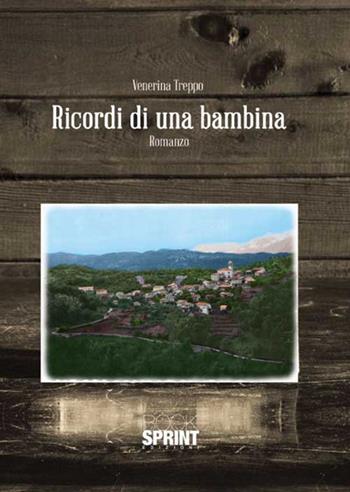 Ricordi di una bambina - Venerina Treppo - Libro BooksprintEdizioni 2015 | Libraccio.it
