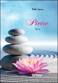 Pietre - Italo Serra - Libro BooksprintEdizioni 2015 | Libraccio.it