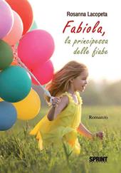 Fabiola, la principessa delle fiabe