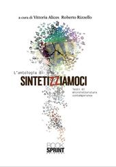 L' antologia di Sintetizziamoci. Testi di microletteratura contemporanea