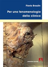 Per una fenomenologia della clinica