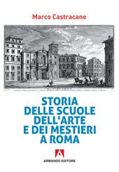 Storia delle scuole dell'arte e dei mestieri a Roma