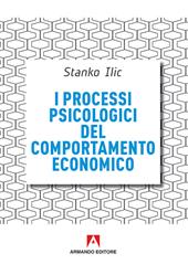 I processi psicologici del comportamento economico