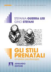 Gli stili prenatali. Un'estetica psicofisiologica