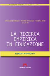 La ricerca empirica in educazione. Elementi introduttivi