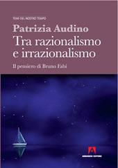 Tra razionalismo e irrazionalismo. Il pensiero di Bruno Fabi