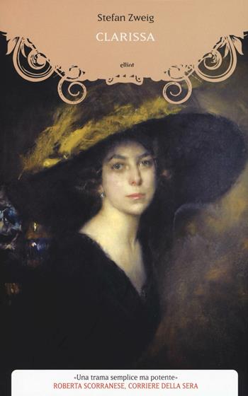 Clarissa - Stefan Zweig - Libro Elliot 2016, Raggi | Libraccio.it