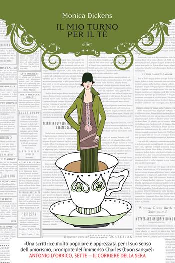 Il mio turno per il tè - Monica Dickens - Libro Elliot 2017, Manubri | Libraccio.it