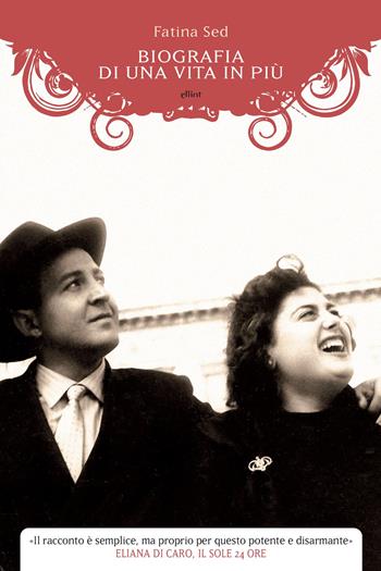 Fatina Sed. Biografia di una vita in più  - Libro Elliot 2018, Manubri | Libraccio.it