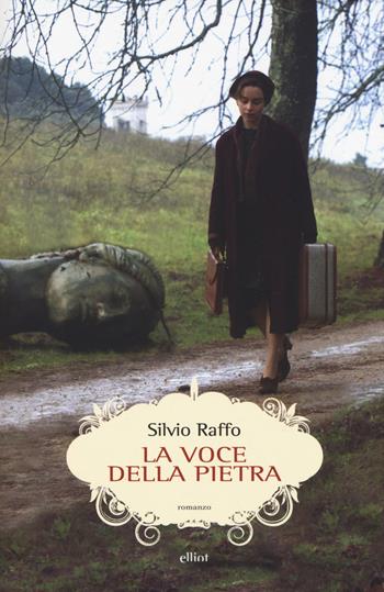 La voce della pietra - Silvio Raffo - Libro Elliot 2018, Scatti | Libraccio.it