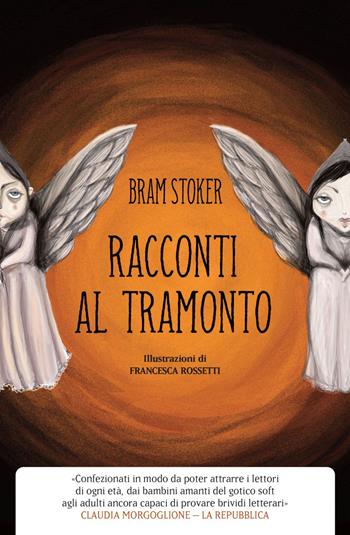 Racconti al tramonto - Bram Stoker - Libro Elliot 2018, Manubri | Libraccio.it