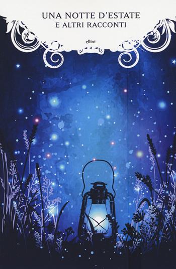 Una notte d'estate e altri racconti  - Libro Elliot 2019, Manubri | Libraccio.it