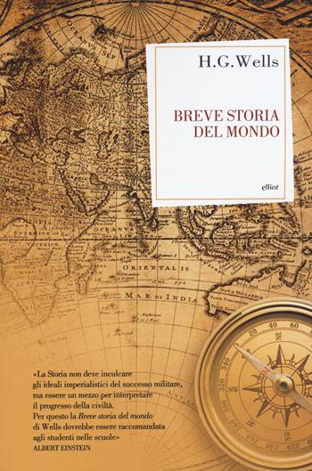 Breve storia del mondo - Herbert George Wells - Libro Elliot 2020, Antidoti | Libraccio.it