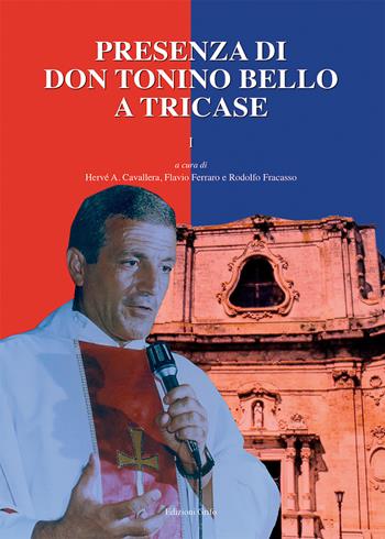 Presenza di don Tonino Bello a Tricase. Vol. 1  - Libro Grifo (Cavallino) 2019 | Libraccio.it