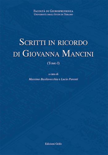 Scritti in ricordo di Giovanna Mancini  - Libro Grifo (Cavallino) 2019 | Libraccio.it