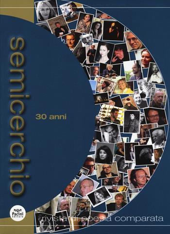 Semicerchio. Vol. 55  - Libro Pacini Editore 2018 | Libraccio.it