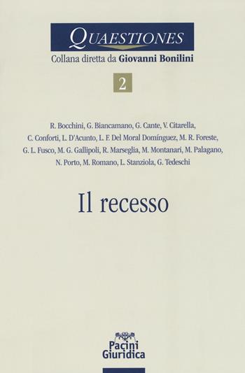 Recesso  - Libro Pacini Editore 2017, Quaestiones | Libraccio.it
