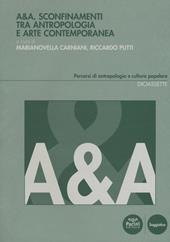 A&A. Sconfinamenti tra antropologia e arte contemporanea