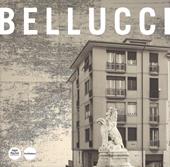 Renzo Bellucci. Opere e progetti. Ediz. a colori