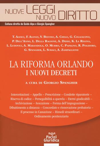 La riforma Orlando  - Libro Pacini Editore 2018, Nuove leggi nuovo diritto | Libraccio.it