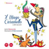 A Marianeve. Il mago Caramello e altri racconti