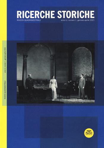 Ricerche storiche (2021). Vol. 1: Gennaio-aprile 2020.  - Libro Pacini Editore 2021 | Libraccio.it