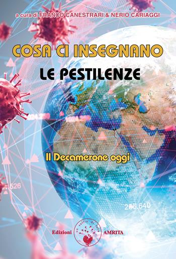 Cosa ci insegnano le pestilenze. Il Decamerone oggi  - Libro Amrita 2022, Scienza&Compassione | Libraccio.it