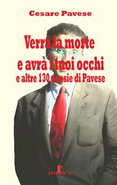 Verrà la morte e avrà i tuoi occhi. Nuova ediz.