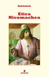 Etica nicomachea. Nuova ediz.