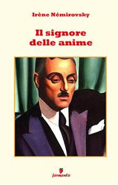 Il signore delle anime. Nuova ediz.
