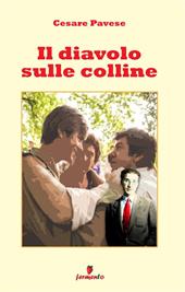 Il diavolo sulle colline. Nuova ediz.
