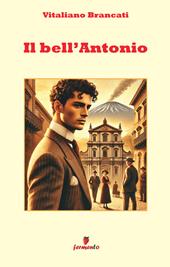 Il bell'Antonio. Nuova ediz.