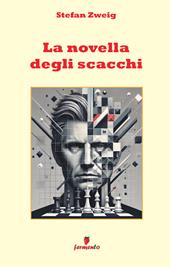 La novella degli scacchi. Nuova ediz.